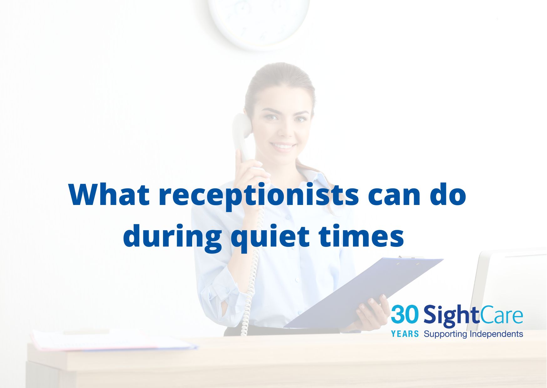 The text reads 'What receptionists can do during quiet times'