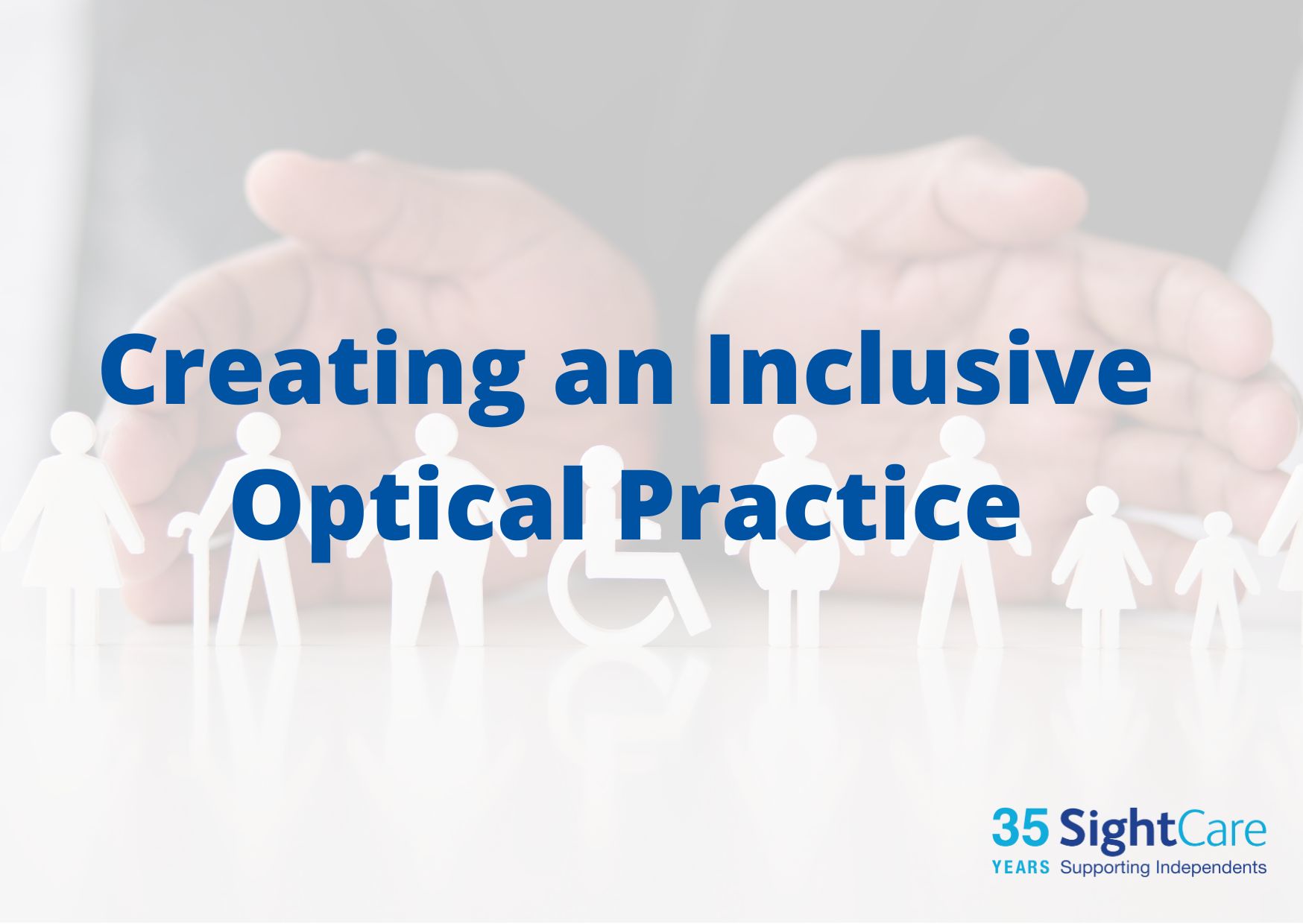 Creating an Inclusive Optical Practice