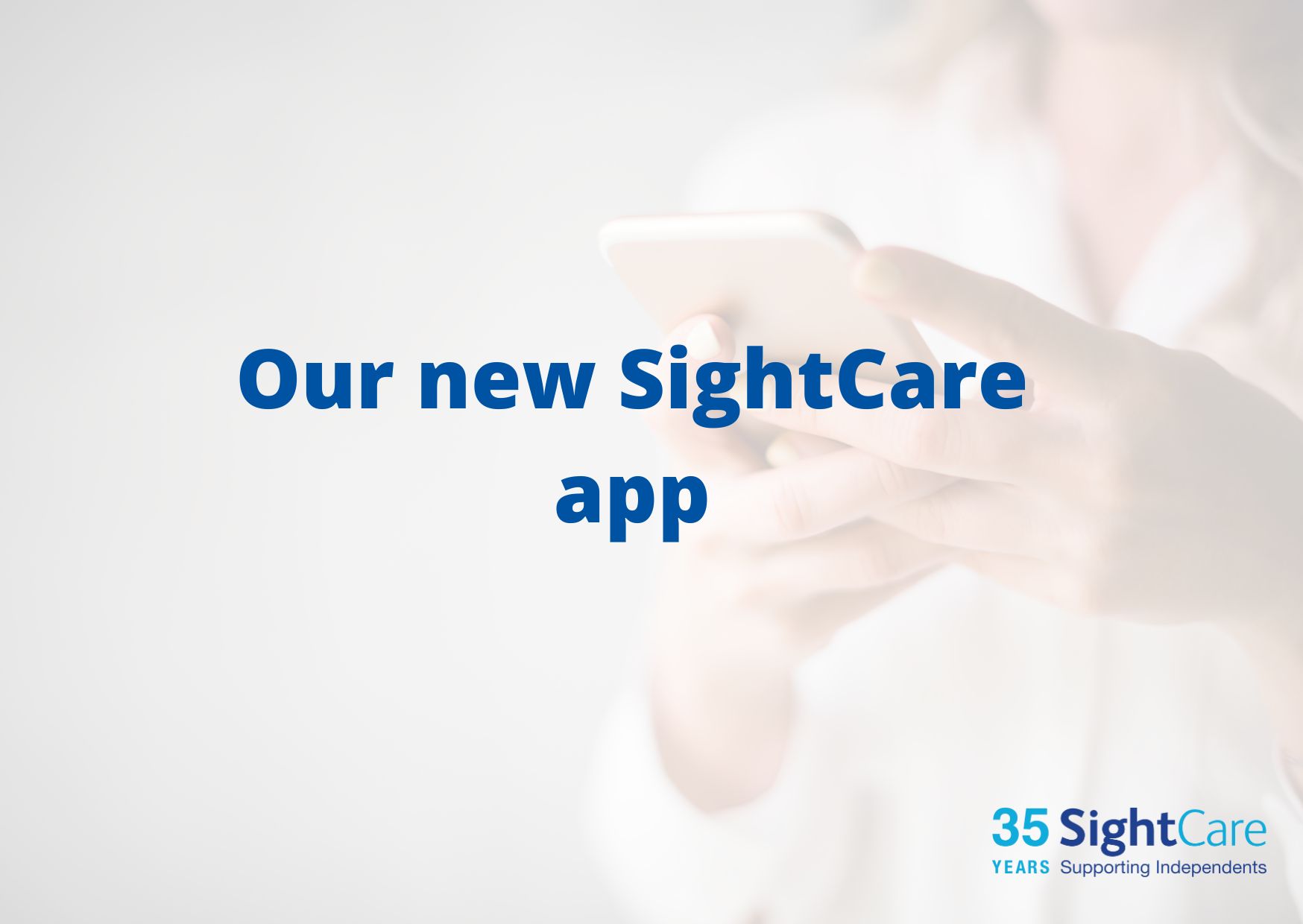 Our new SightCare app